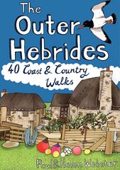 Outer Hebrides: 40 Coast & Country Walks hind ja info | Tervislik eluviis ja toitumine | kaup24.ee