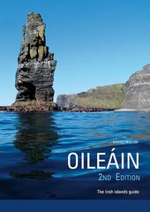 Oileain - the Irish Islands Guide 2nd Revised edition цена и информация | Путеводители, путешествия | kaup24.ee