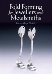 Fold Forming for Jewellers and Metalsmiths цена и информация | Книги о питании и здоровом образе жизни | kaup24.ee