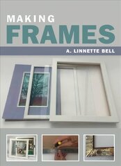 Making Frames hind ja info | Kunstiraamatud | kaup24.ee
