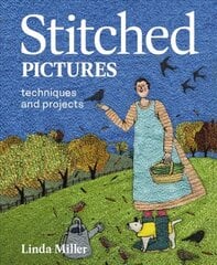 Stitched Pictures: Techniques and projects hind ja info | Kunstiraamatud | kaup24.ee