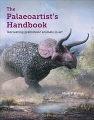 Palaeoartist's Handbook: Recreating prehistoric animals in art hind ja info | Kunstiraamatud | kaup24.ee