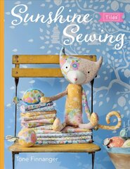 Tilda Sunshine Sewing цена и информация | Книги об искусстве | kaup24.ee