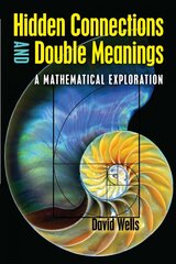 Hidden Connections and Double Meanings: A Mathematical Exploration цена и информация | Книги о питании и здоровом образе жизни | kaup24.ee