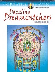 Creative Haven Dazzling Dreamcatchers Coloring Book hind ja info | Tervislik eluviis ja toitumine | kaup24.ee