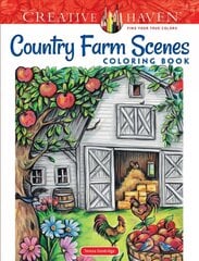 Creative Haven Country Farm Scenes Coloring Book hind ja info | Tervislik eluviis ja toitumine | kaup24.ee