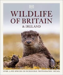 Wildlife of Britain and Ireland: Over 1,400 Species in Incredible Photographic Detail цена и информация | Энциклопедии, справочники | kaup24.ee