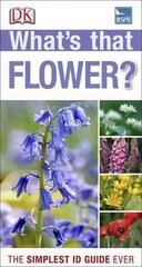 What's that Flower?: The Simplest ID Guide Ever цена и информация | Энциклопедии, справочники | kaup24.ee