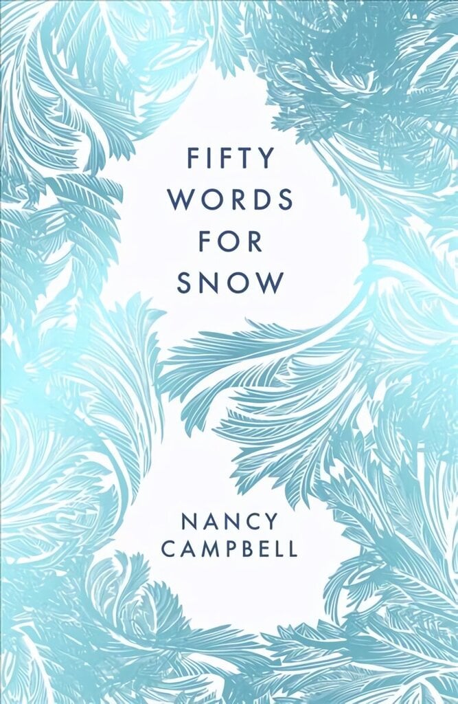 Fifty Words for Snow цена и информация | Tervislik eluviis ja toitumine | kaup24.ee