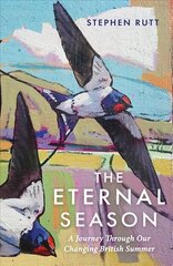 Eternal Season: A Journey Through Our Changing British Summer цена и информация | Книги о питании и здоровом образе жизни | kaup24.ee
