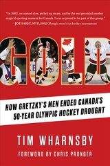 Gold: How Gretzky's Men Ended Canada's 50-Year Olympic Hockey Drought цена и информация | Книги о питании и здоровом образе жизни | kaup24.ee