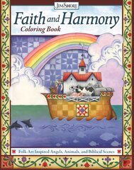 Faith and Harmony Coloring Book: Folk-Art Inspired Angels, Animals, and Biblical Scenes hind ja info | Tervislik eluviis ja toitumine | kaup24.ee