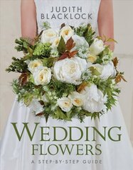 Wedding Flowers: A Step-By-Step Guide цена и информация | Книги об искусстве | kaup24.ee