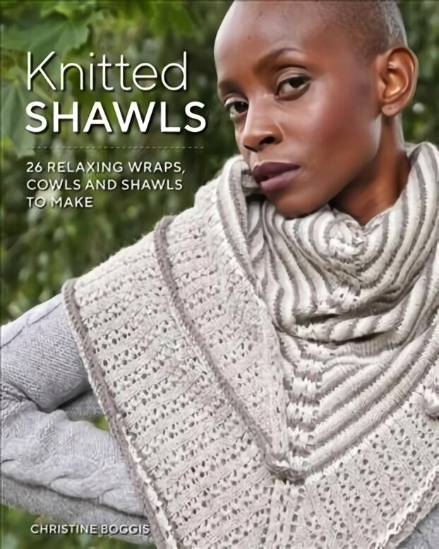 Knitted Shawls: 26 Relaxing Wraps, Cowls and Shawls цена и информация | Tervislik eluviis ja toitumine | kaup24.ee