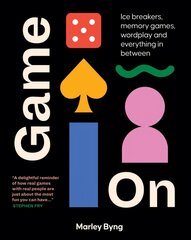 Game On: Ice Breakers, Memory Games, Wordplay and Everything in Between hind ja info | Tervislik eluviis ja toitumine | kaup24.ee