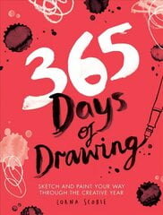 365 Days of Drawing: Sketch and Paint Your Way Through the Creative Year hind ja info | Kunstiraamatud | kaup24.ee