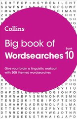 Big Book of Wordsearches 10: 300 Themed Wordsearches цена и информация | Книги о питании и здоровом образе жизни | kaup24.ee