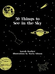 50 Things to See in the Sky цена и информация | Развивающие книги | kaup24.ee