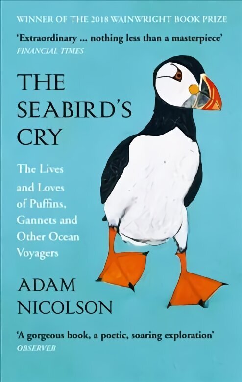 Seabird's Cry: The Lives and Loves of Puffins, Gannets and Other Ocean Voyagers hind ja info | Entsüklopeediad, teatmeteosed | kaup24.ee