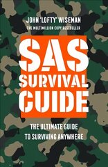 SAS Survival Guide: The Ultimate Guide to Surviving Anywhere цена и информация | Путеводители, путешествия | kaup24.ee