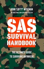 SAS Survival Handbook: The Definitive Survival Guide New edition hind ja info | Kunstiraamatud | kaup24.ee