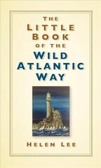 Little Book of the Wild Atlantic Way цена и информация | Книги о питании и здоровом образе жизни | kaup24.ee