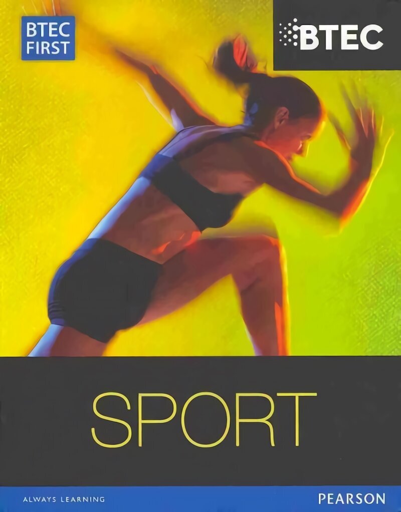 BTEC First in Sport Student Book, Student Book hind ja info | Tervislik eluviis ja toitumine | kaup24.ee