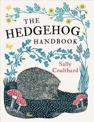 Hedgehog Handbook Reissue hind ja info | Tervislik eluviis ja toitumine | kaup24.ee