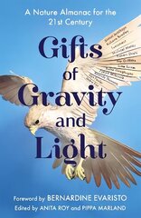 Gifts of Gravity and Light цена и информация | Книги о питании и здоровом образе жизни | kaup24.ee