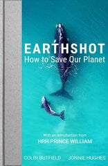 Earthshot: How to Save Our Planet цена и информация | Книги о питании и здоровом образе жизни | kaup24.ee