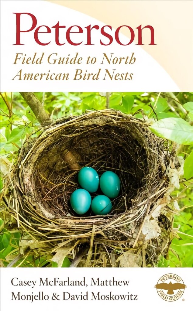 Peterson Field Guide to North American Bird Nests hind ja info | Entsüklopeediad, teatmeteosed | kaup24.ee