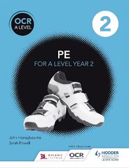 OCR A Level PE Book 2, Book 2 цена и информация | Книги о питании и здоровом образе жизни | kaup24.ee