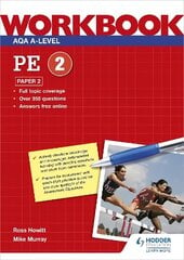 AQA A-level PE Workbook 2: Paper 2 цена и информация | Книги о питании и здоровом образе жизни | kaup24.ee