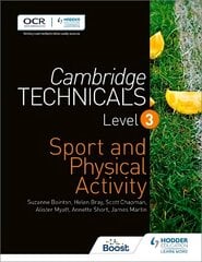 Cambridge Technicals Level 3 Sport and Physical Activity, Level 3 hind ja info | Tervislik eluviis ja toitumine | kaup24.ee