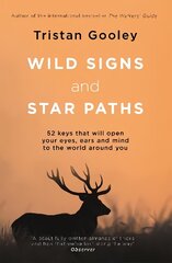 Wild Signs and Star Paths: 52 keys that will open your eyes, ears and mind to the world around you цена и информация | Энциклопедии, справочники | kaup24.ee