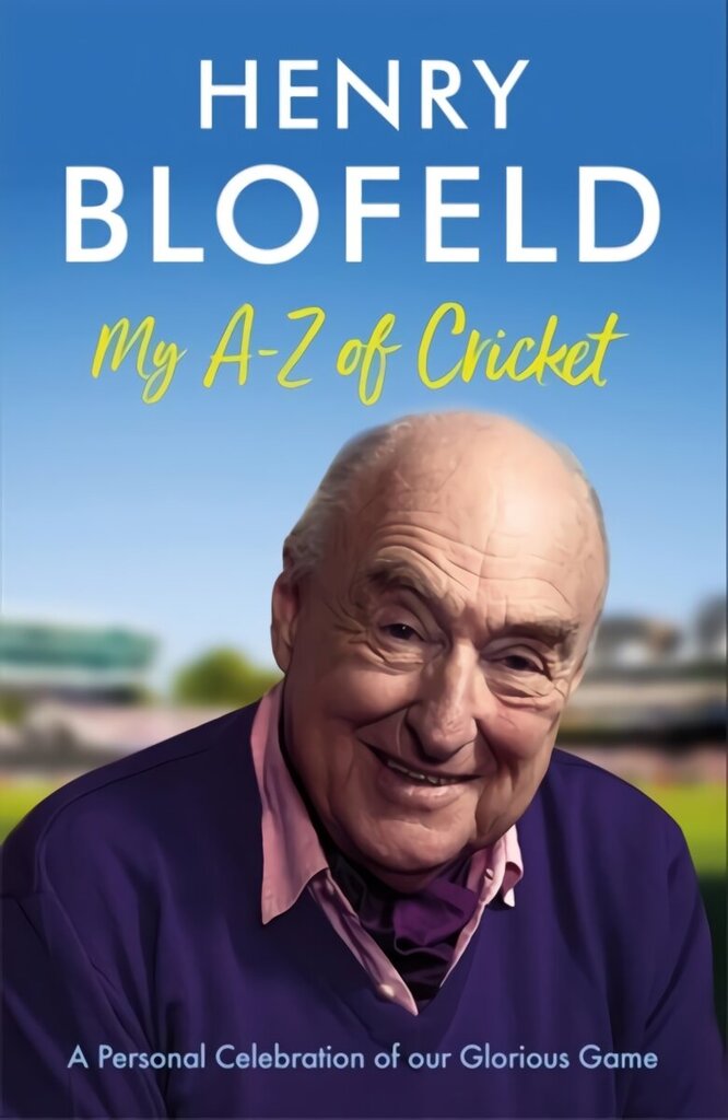 My A-Z of Cricket: A personal celebration of our glorious game цена и информация | Tervislik eluviis ja toitumine | kaup24.ee