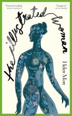 Illustrated Woman: The brilliant new collection from award-winning poet Helen Mort цена и информация | Поэзия | kaup24.ee