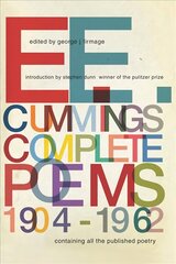 E. E. Cummings: Complete Poems, 1904-1962 hind ja info | Luule | kaup24.ee