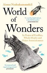 World of Wonders: In Praise of Fireflies, Whale Sharks and Other Astonishments Main hind ja info | Luule | kaup24.ee