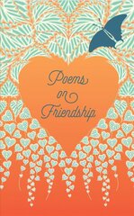 Poems on Friendship hind ja info | Luule | kaup24.ee