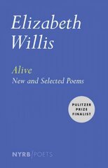 Alive: New and Selected Poems Main цена и информация | Поэзия | kaup24.ee