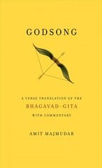 Godsong: A Verse Translation of the Bhagavad-Gita, with Commentary hind ja info | Luule | kaup24.ee