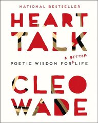 Heart Talk: Poetic Wisdom for a Better Life hind ja info | Luule | kaup24.ee