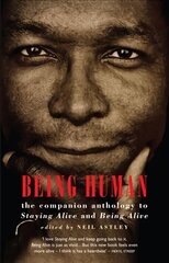 Being Human: The Companion Anthology to Staying Alive and Being Alive цена и информация | Поэзия | kaup24.ee