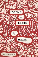 Poems to Learn by Heart hind ja info | Luule | kaup24.ee