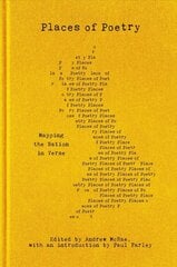 Places of Poetry: Mapping the Nation in Verse hind ja info | Luule | kaup24.ee