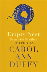 Empty Nest: Poems for Families hind ja info | Luule | kaup24.ee