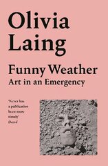 Funny Weather: Art in an Emergency цена и информация | Поэзия | kaup24.ee