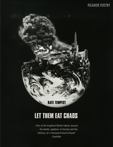 Let Them Eat Chaos: Mercury Prize Shortlisted Main Market Ed. hind ja info | Luule | kaup24.ee