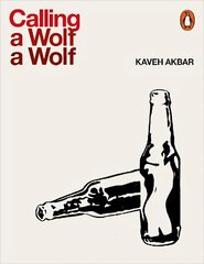 Calling a Wolf a Wolf цена и информация | Поэзия | kaup24.ee